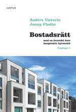 Bostadsrätt med en översikt över kooperativ hyresrätt. 5 uppl.