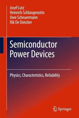 Zoom bild av Semiconductor Power Devices: Physics, Characteristics, Reliability