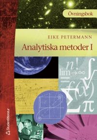 Analytiska metoder 1, Övningsbok.