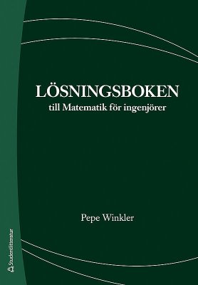Zoom bild av Lösningsboken till Matematik för ingenjörer