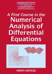 A First Course in the Numerical Analysis of Differential Equations 