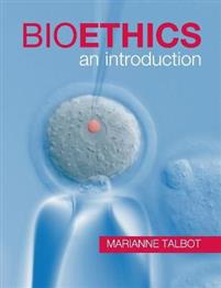 Bioethics an Introduction