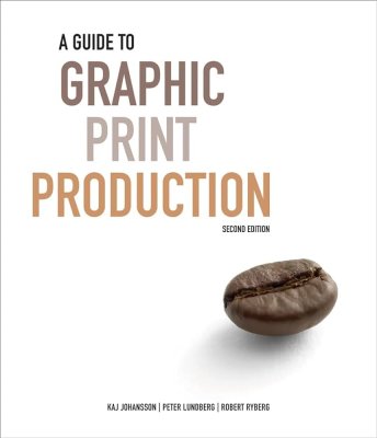 Zoom bild av A Guide to Graphic Print Production 2Ed
