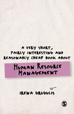 Zoom bild av A very short, fairly interesting and reasonably cheap book about human resource management